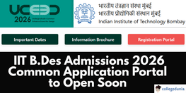 IIT BDes Admissions 2026 Common Application Portal to Open on March 14 only UCEED Qualified Candidates Eligible